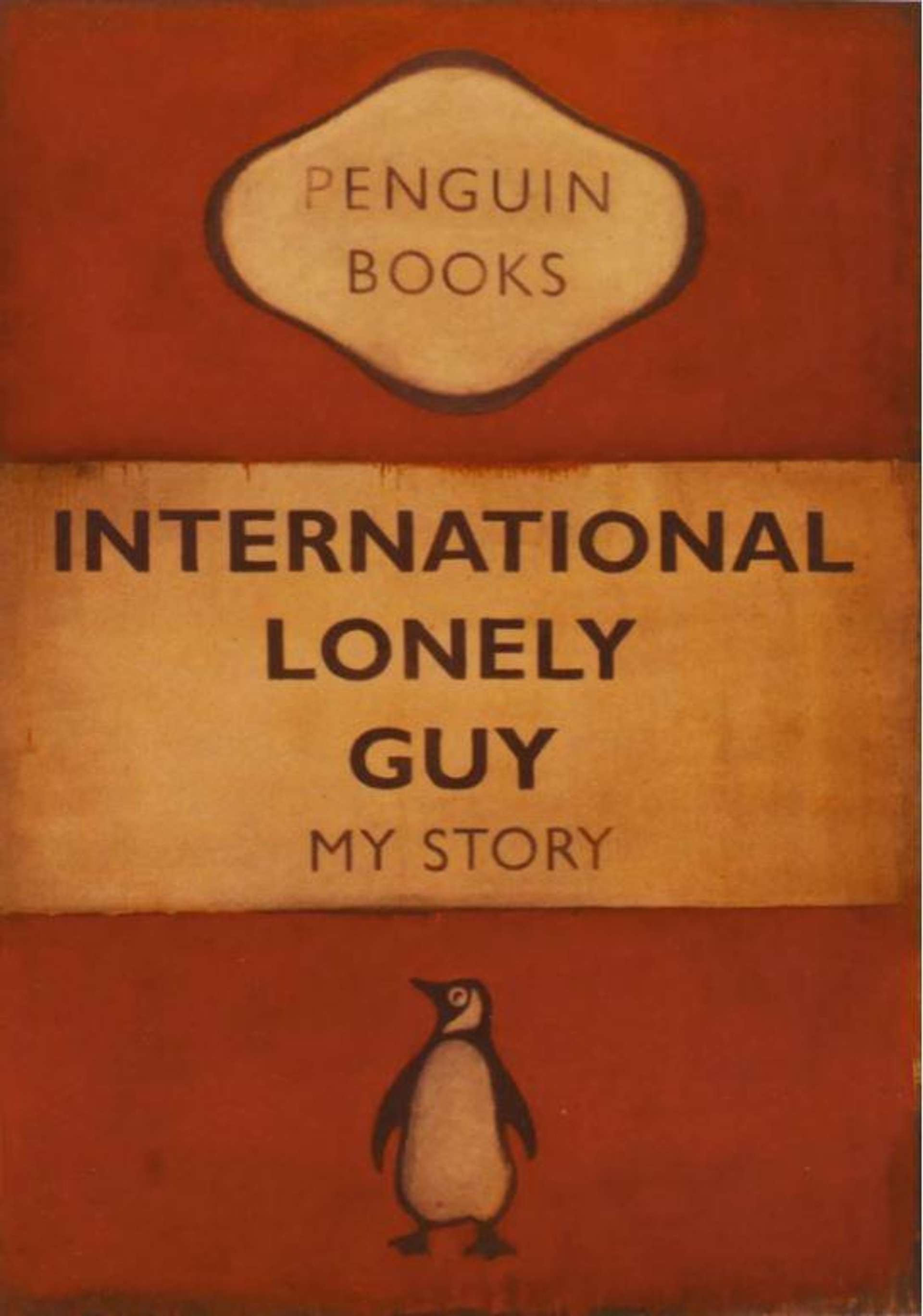 Harland Miller’s International Lonely Guy. A book cover with the title “international lonely guy” with a penguin at the bottom centre against a red background.