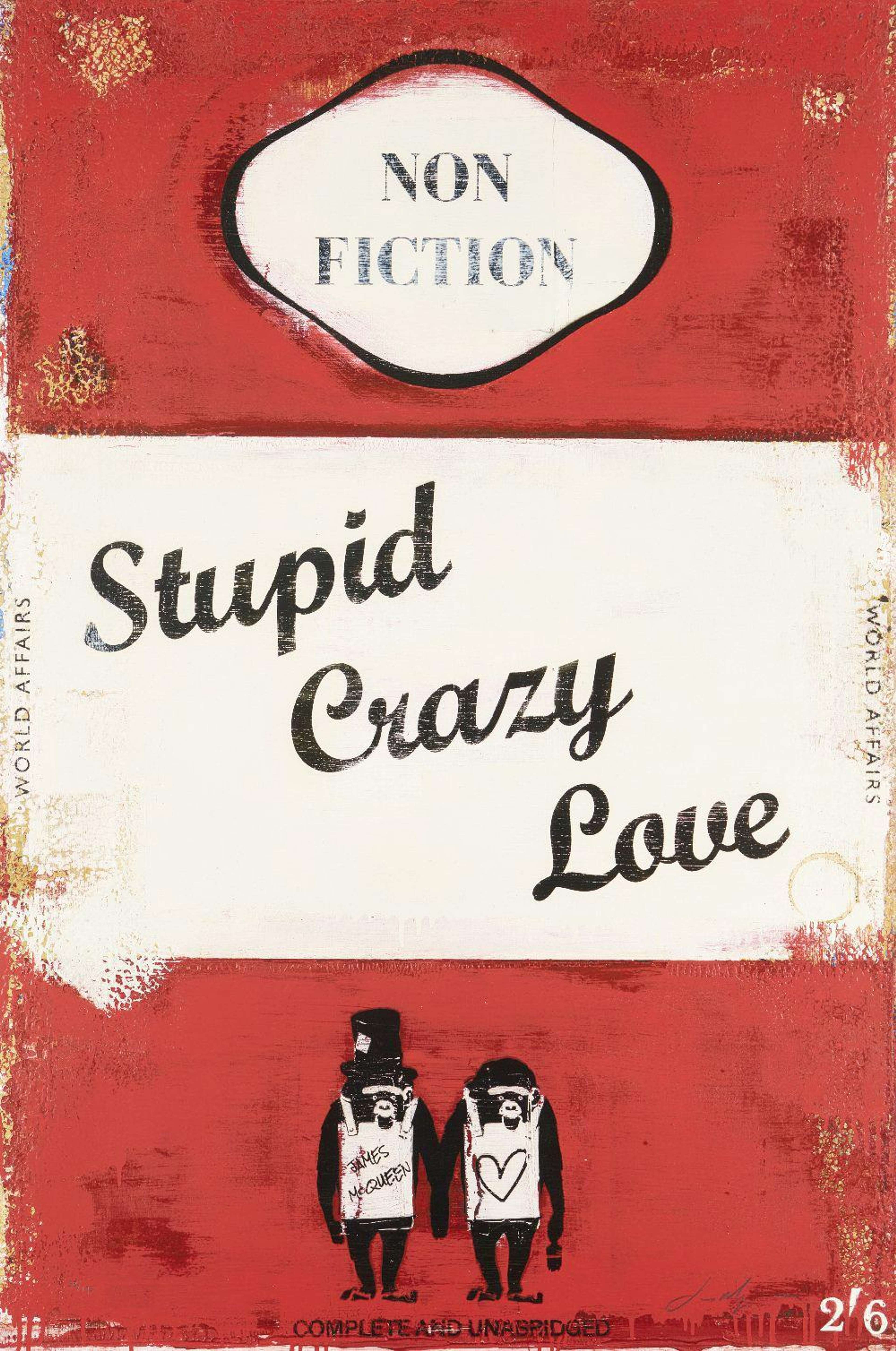 Stupid Crazy Love - Signed Print by James McQueen 2024 - MyArtBroker