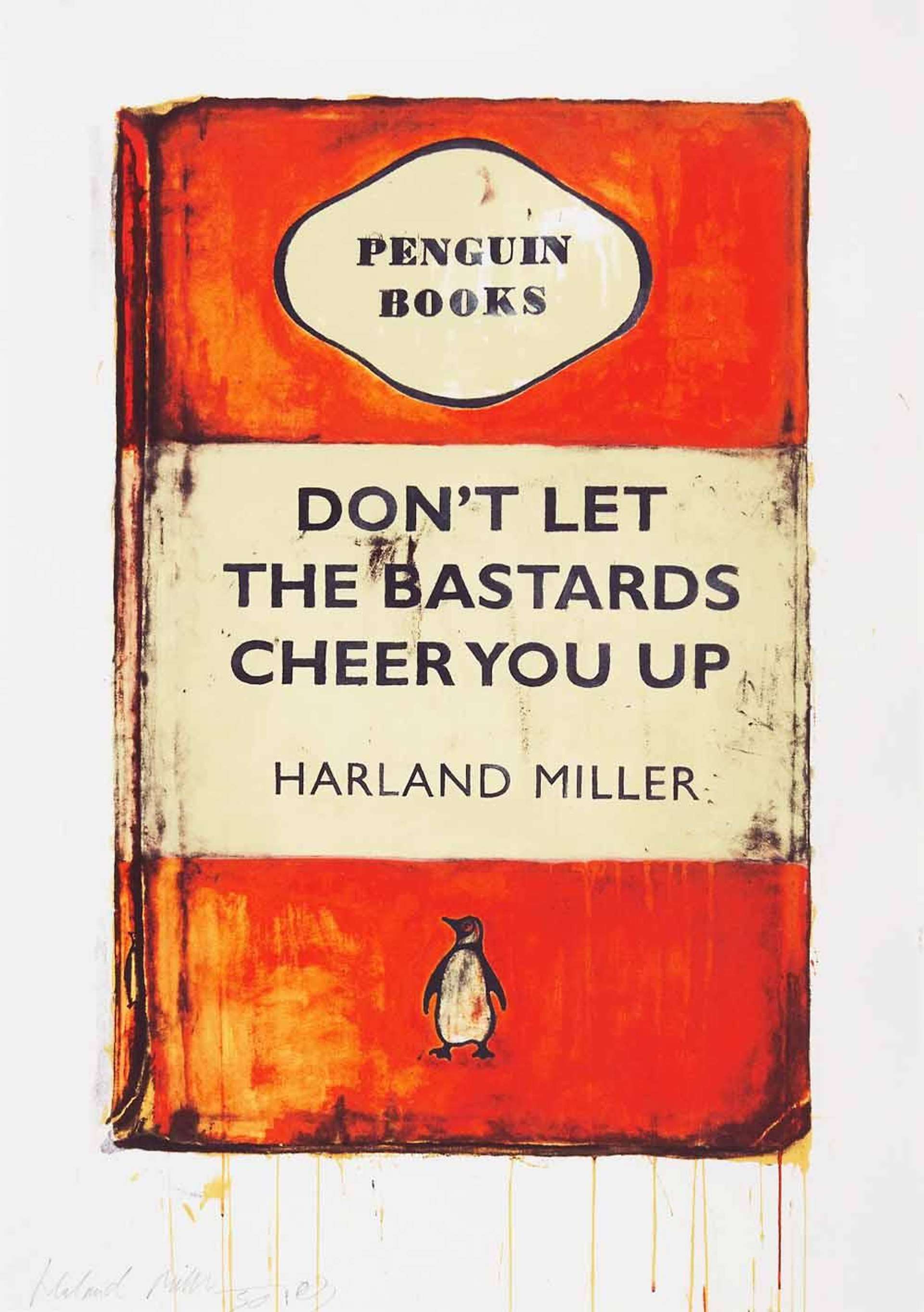 Don’t Let The Bastards Cheer You Up belongs to one of Harland Miller’s most recognised series of works inspired by the Penguin book covers.In keeping with his usual wittiness, the text emblazoned across the forefront of this work of art is a play on the old adage “don’t let the bastards get you down”.
