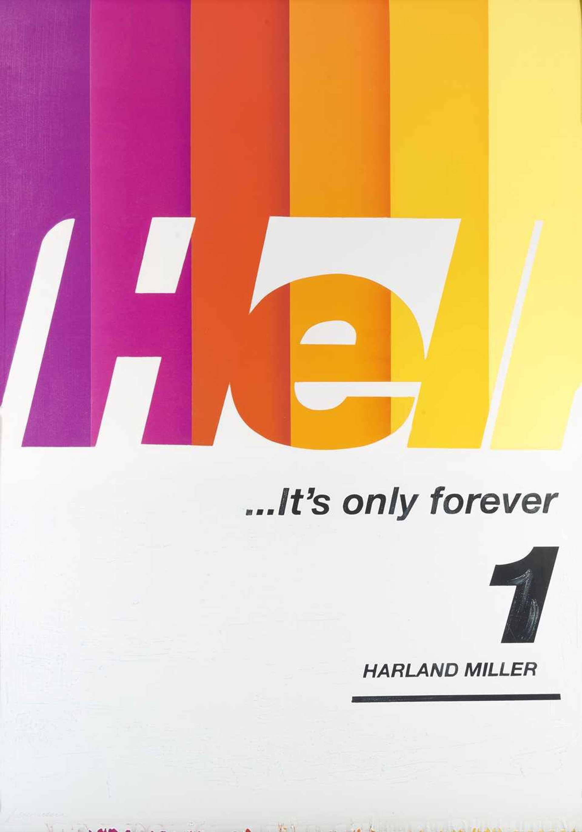 Harland Miller: Hell...It's Only Forever - Signed Print
