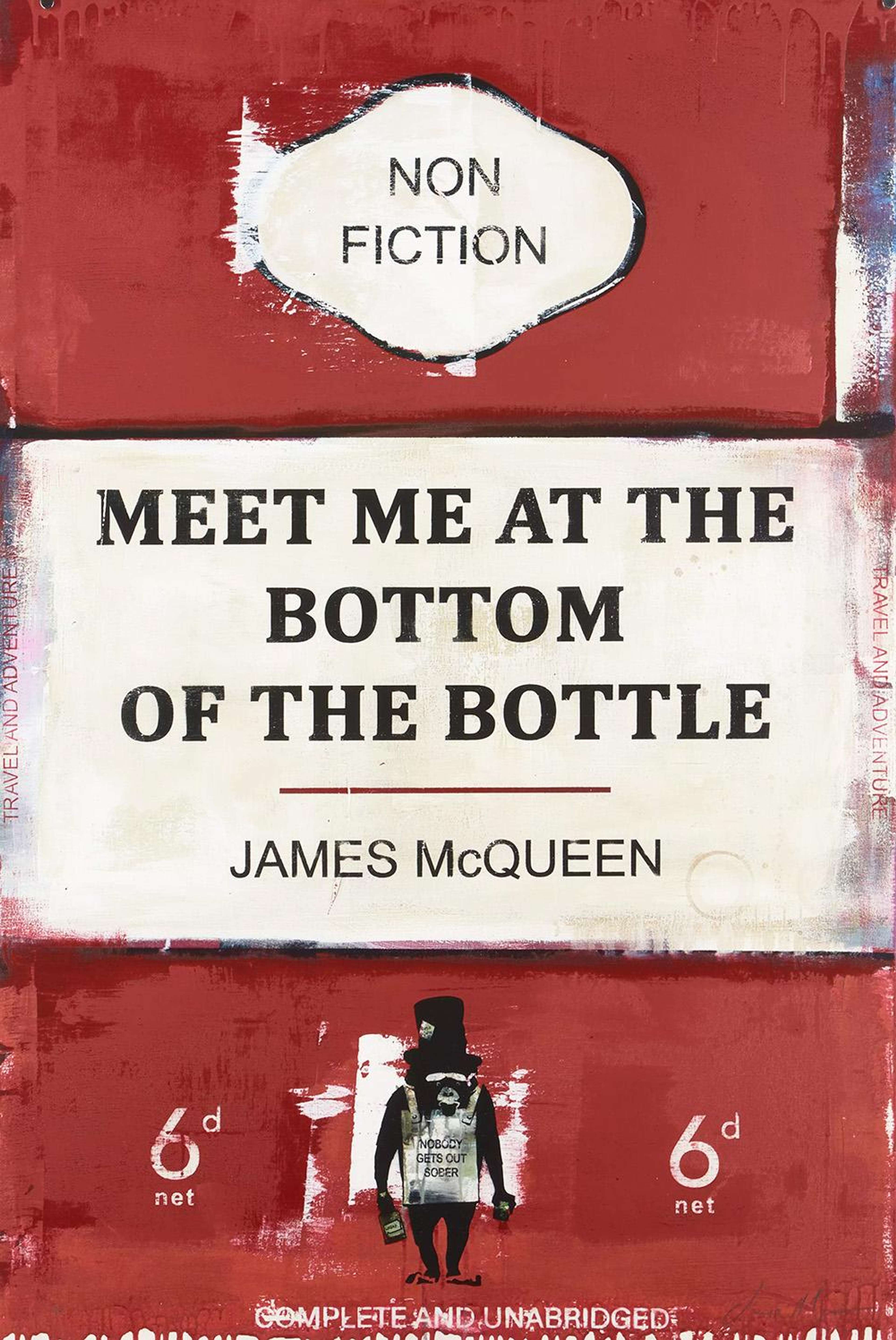 Meet Me At The Bottom Of The Bottle - Signed Print by James McQueen 2022 - MyArtBroker