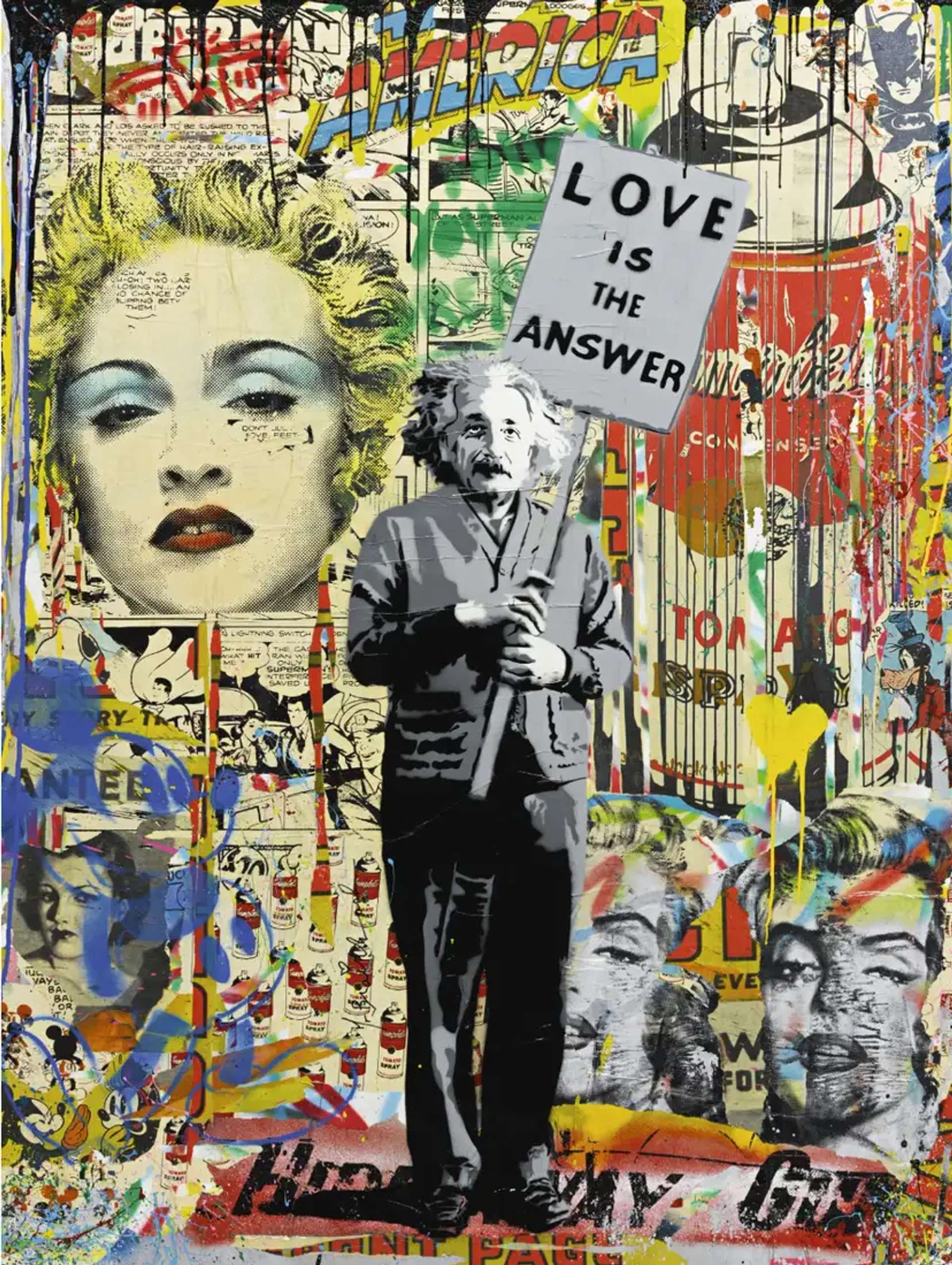 A black and white stencil depicting scientist Albert Einstein holding a picketed sign that reads 'LOVE IS THE ANSWER,' set against a graffiti-covered wall featuring collaged Campbell soup spray cans and Madonna portraits.