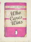 Who Cares Wins (pink) - Signed Print
