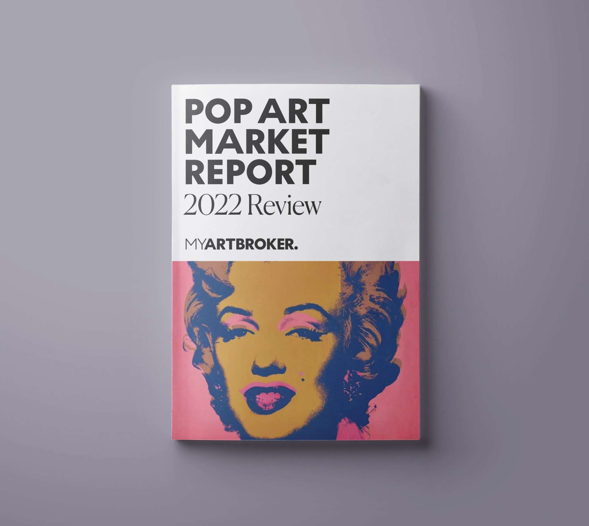 Pop Art Market Report 2022, MyArtBroker