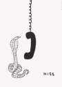 David Shrigley: Hiss - Unsigned Print