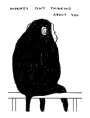 David Shrigley: Monkey Isn't Thinking About You - Unsigned Print