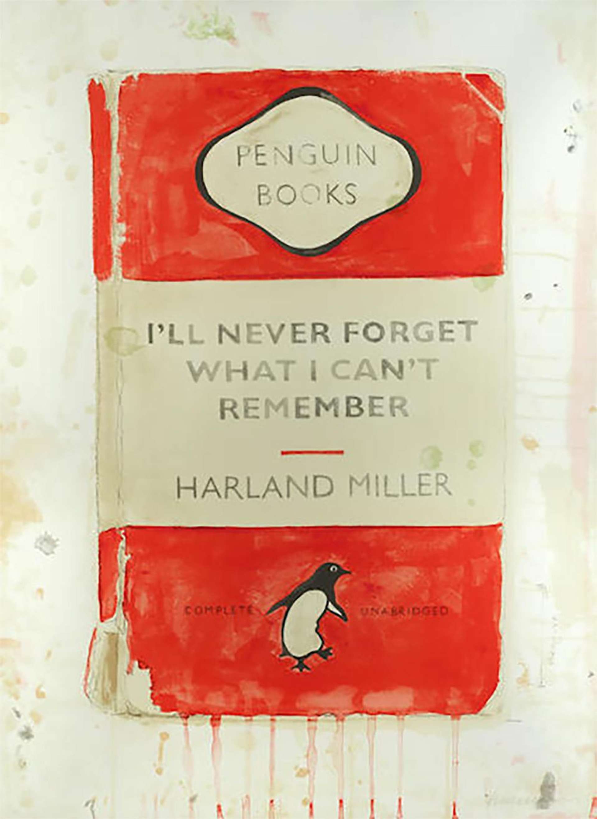 I'll Never Forget What I Can't Remember - Signed Print by Harland Miller 2015 - MyArtBroker