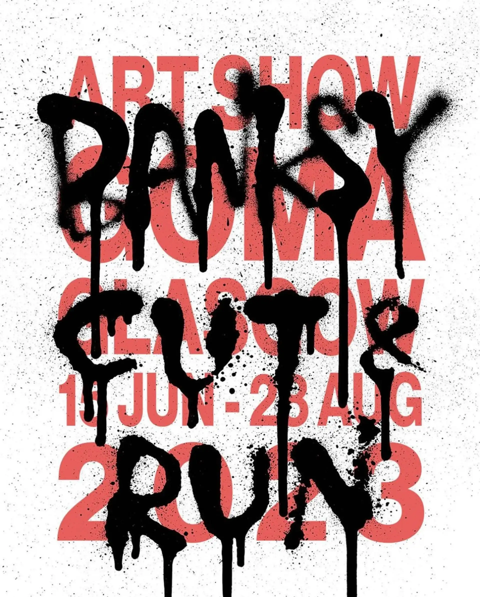 An image of the exhibition poster of Banksy's Cut & Run. It shows red block letters against a white background, announcing the time and place of the show. Over it, and seemingly spray-painted, the artist's name and exhibition title are written.