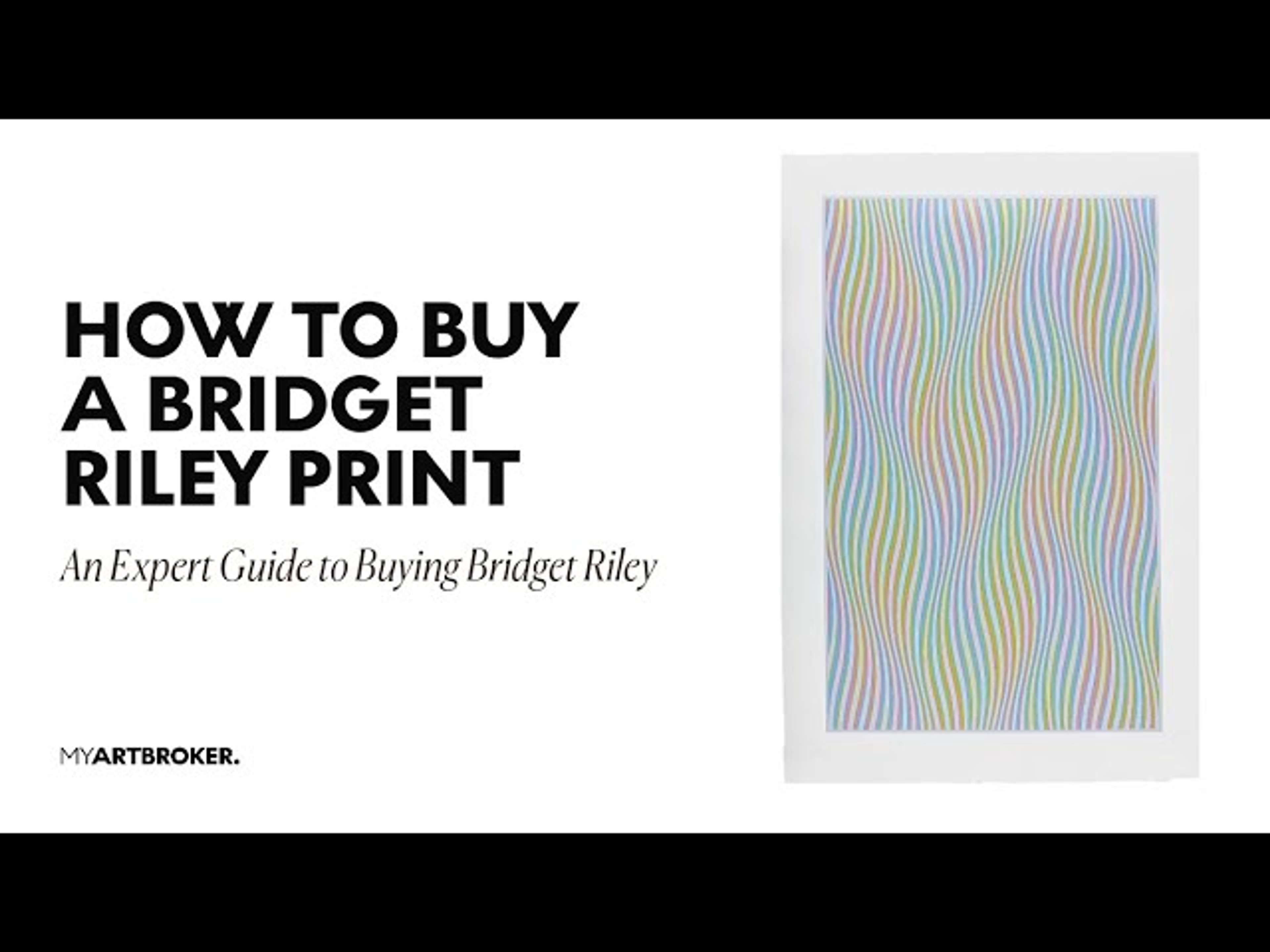 A buyers guide to Bridget Riley