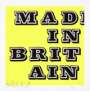 Ben Eine: Mad In Britain (fluro yellow) - Signed Print