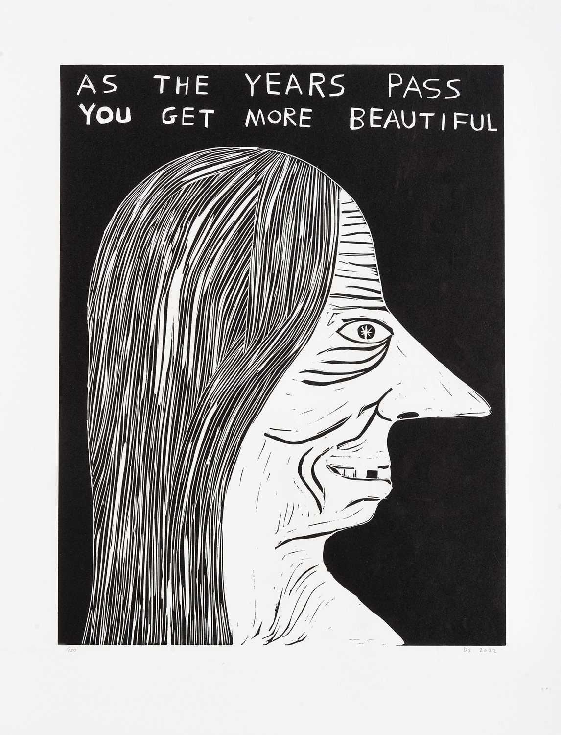 David Shrigley As The Years Pass You Get More Beautiful