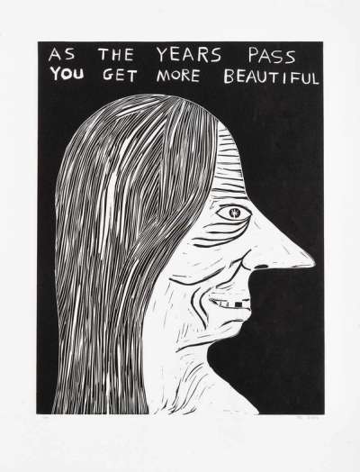 As The Years Pass You Get More Beautiful - Signed Print by David Shrigley 2022 - MyArtBroker