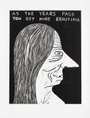 David Shrigley: As The Years Pass You Get More Beautiful - Signed Print