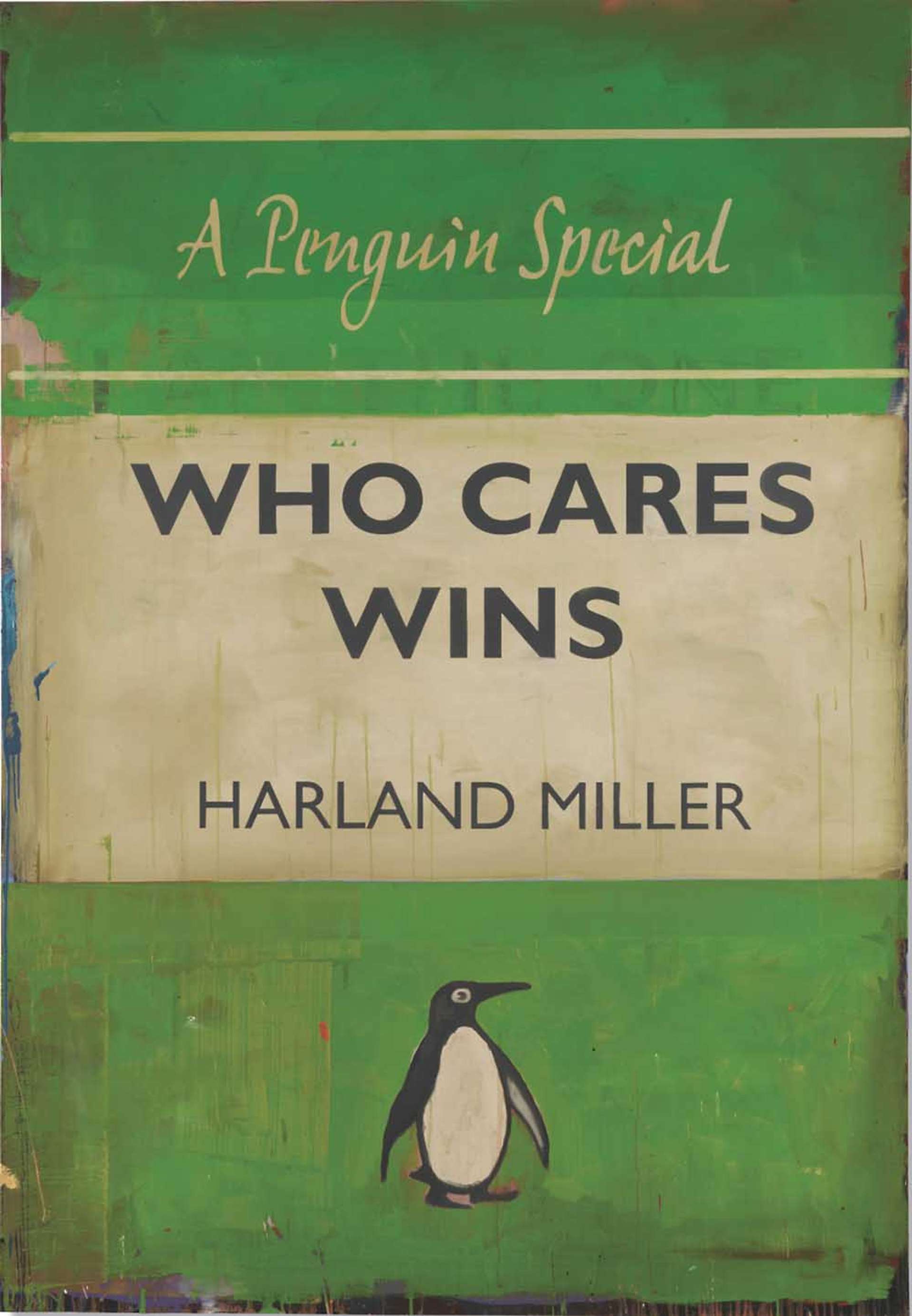 Who Cares Wins by Harland Miller