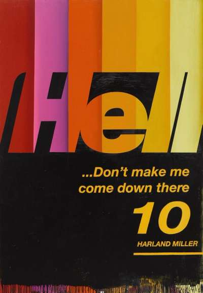 Hell... Don't Make Me Come Down There - Signed Print by Harland Miller 2019 - MyArtBroker