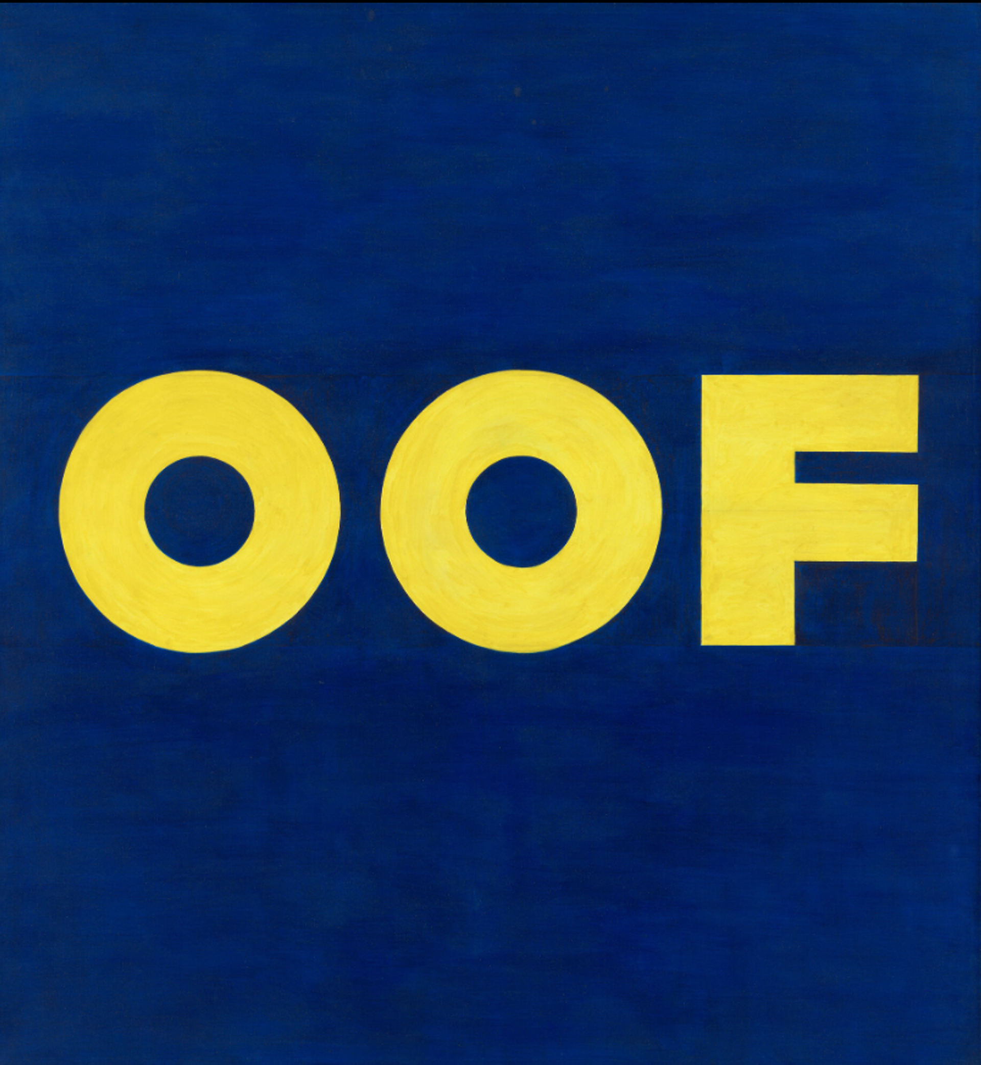 Painting by Ed Ruscha of the word 'OOF' in a capitalised, simple font, in bold yellow against a dimensional deep blue background.