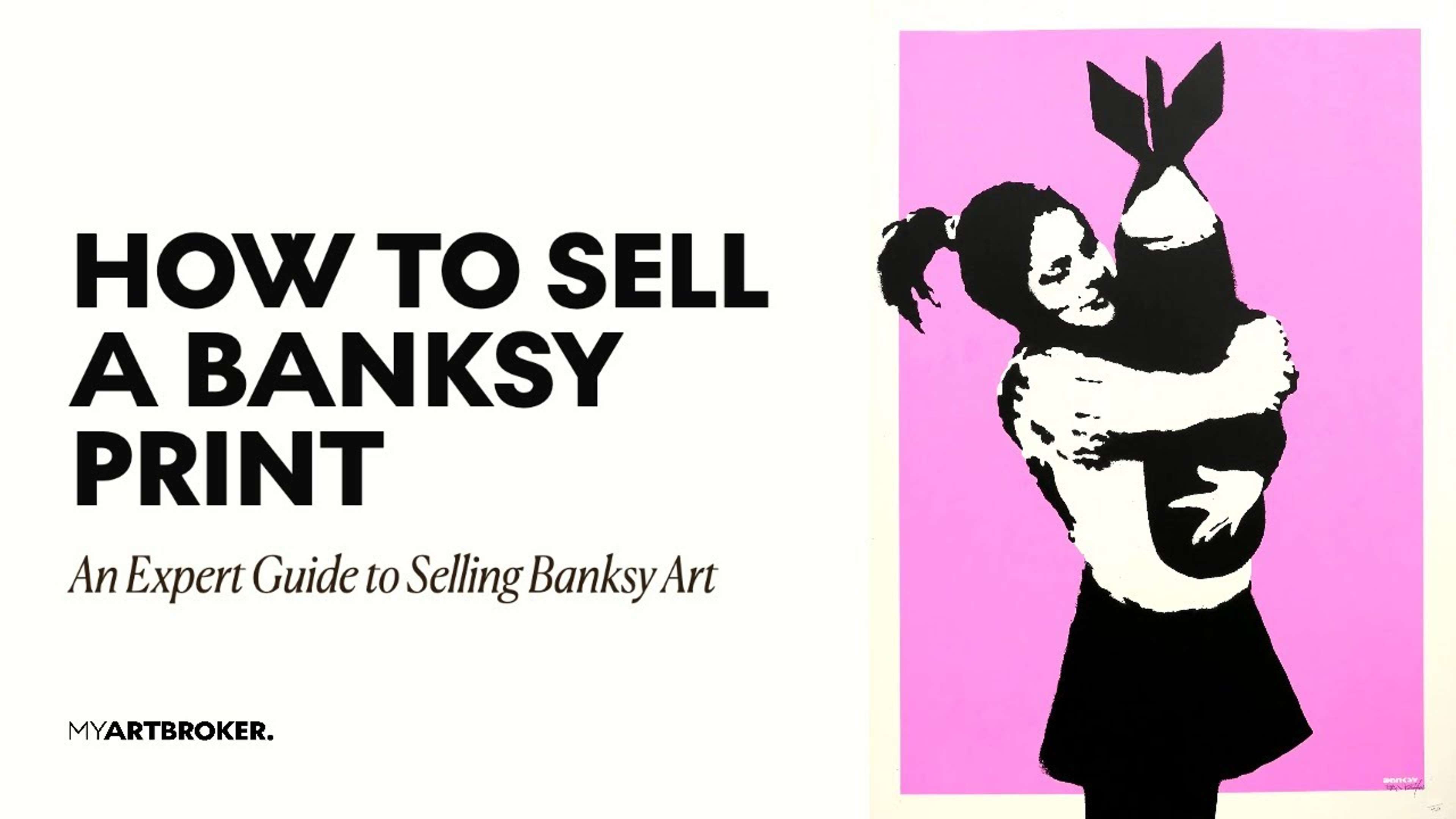 The Expert Guide To Selling A Banksy