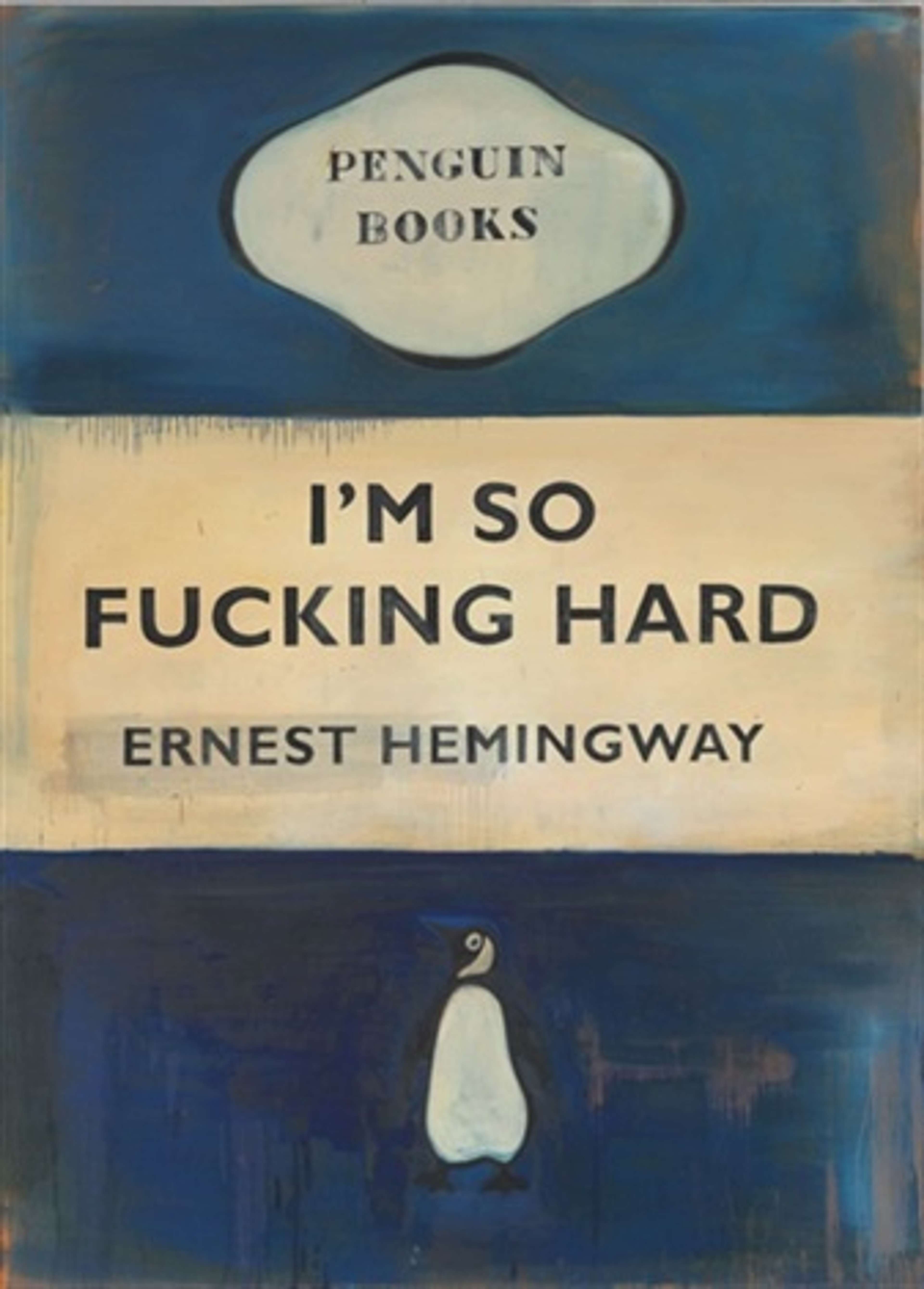 Image of a painted Penguin book cover with the title “I’m So Fucking Hard”