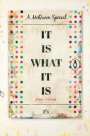 James McQueen: It Is What It Is - Signed Print