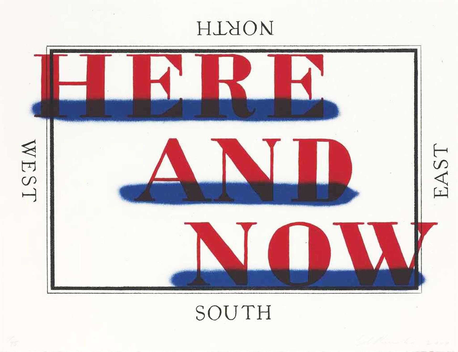 Ed Ruscha: Here And Now - Signed Print