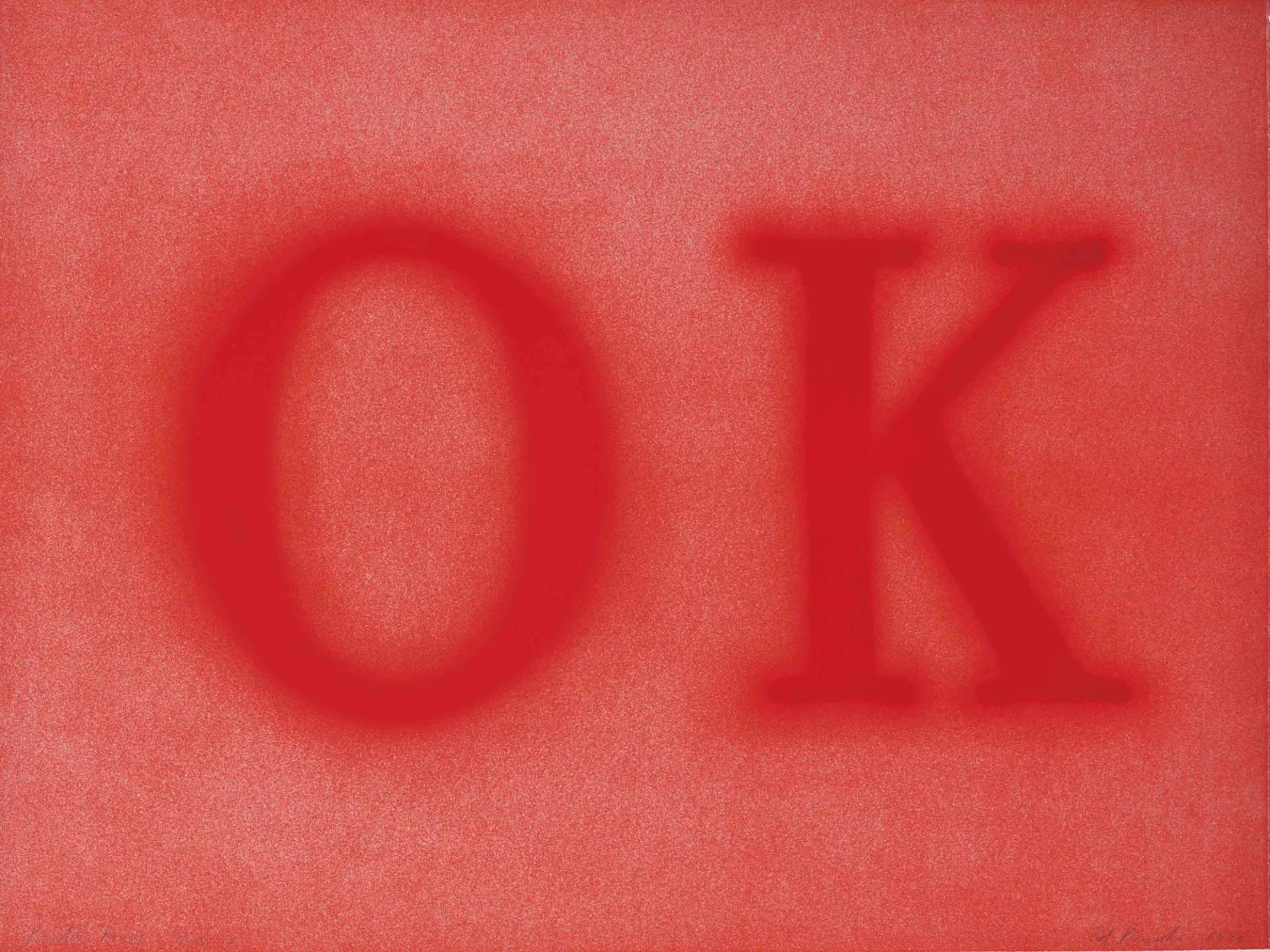 Lithograph in red by Ed Ruscha, depicting the word 'OK' in a brilliant red against a lighter red, grainy background.