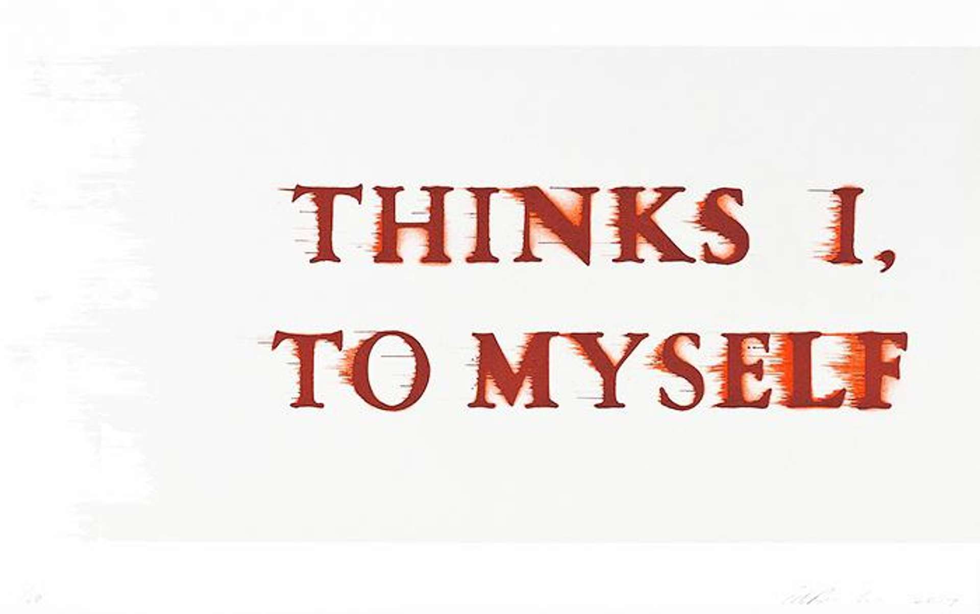 Thinks I, To Myself - Signed Print by Ed Ruscha 2017 - MyArtBroker