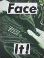 Barbara Kruger: Face It! (Green) - Signed Print