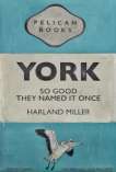 York So Good They Named It Once - null