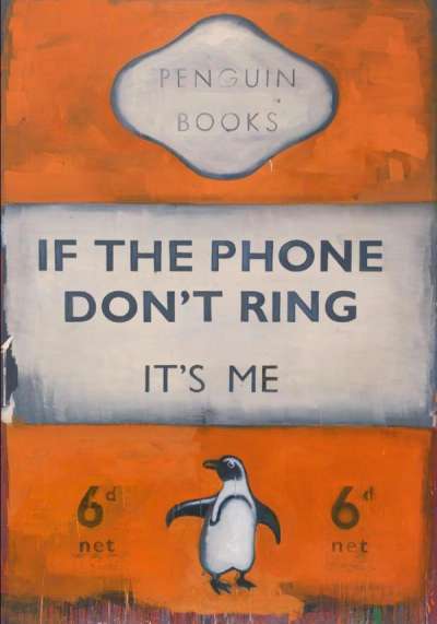 If The Phone Don’t Ring It’s Me (orange) - Signed Print by Harland Miller 2008 - MyArtBroker
