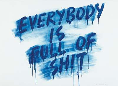 Everybody Is Full Of Shit - Signed Print by Mel Bochner 2012 - MyArtBroker