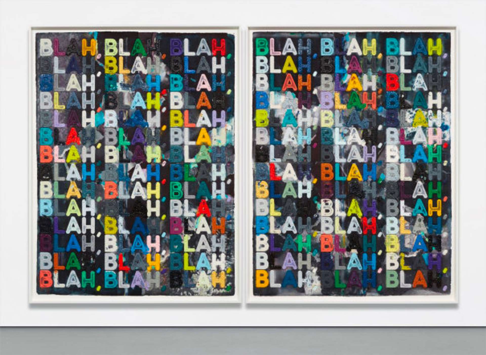 Two large-scale canvases, displayed in a white gallery space, hang side by side. Each canvas features the repeated words "Blah, Blah, Blah" from top to bottom. The individual letters are presented in diverse colours, juxtaposed against a vibrant and abstract background with splashes of colour.