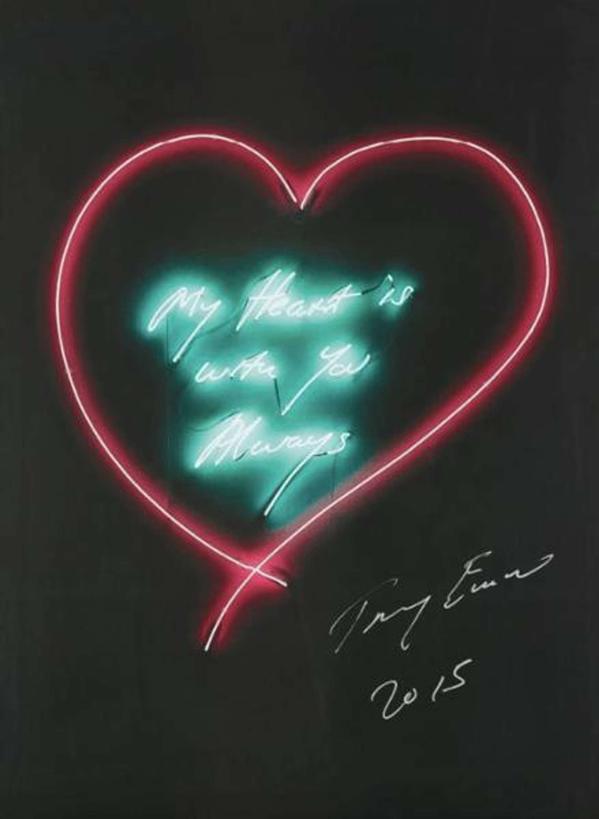 Tracey Emin’s My Heart Is With You Always (black). A lithograph of a neon sign of the words “My heart is with you always” inside of the outline of a red heart.