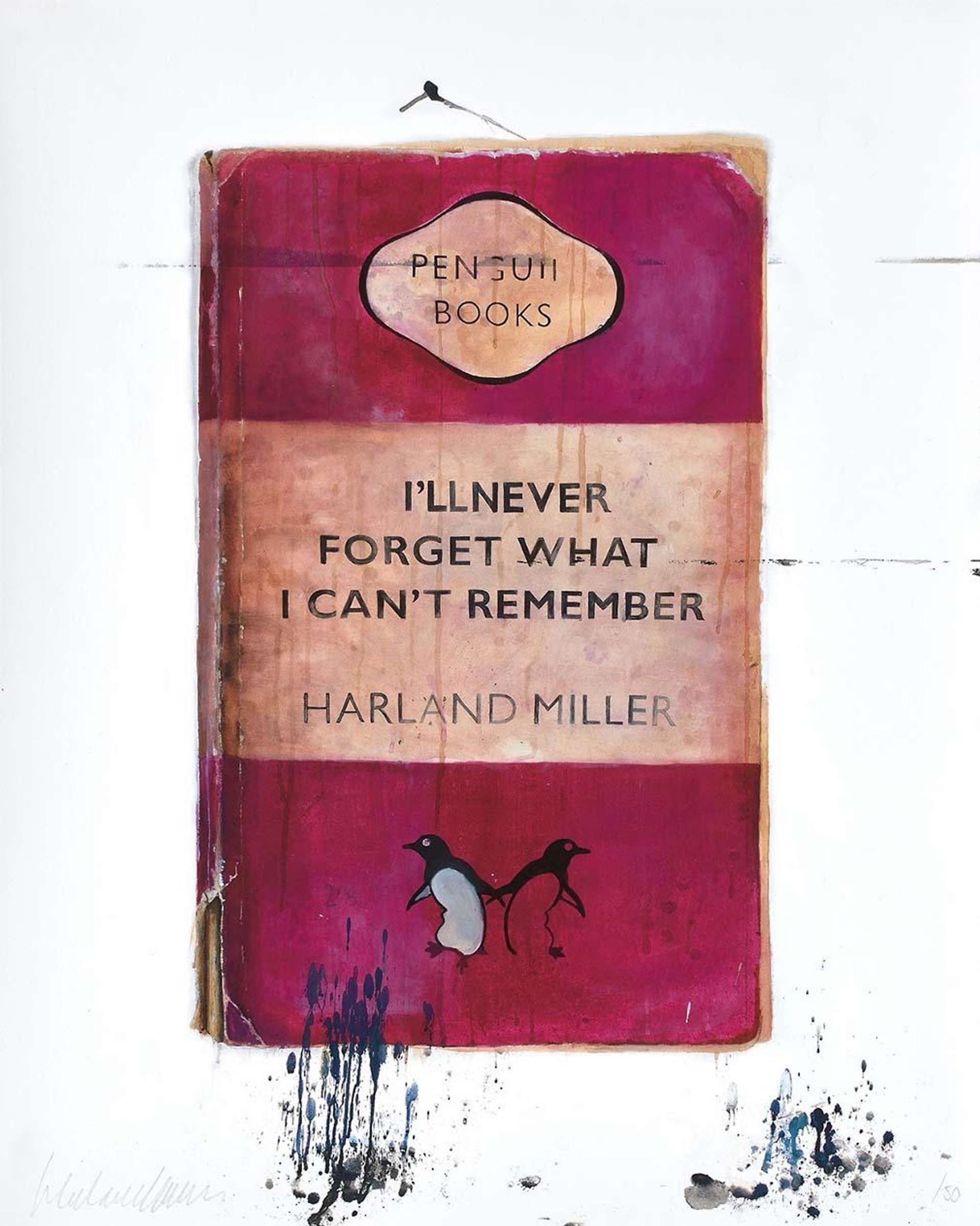 I'll Never Forget What I Can't Remember - Signed Print by Harland Miller 2010 - MyArtBroker