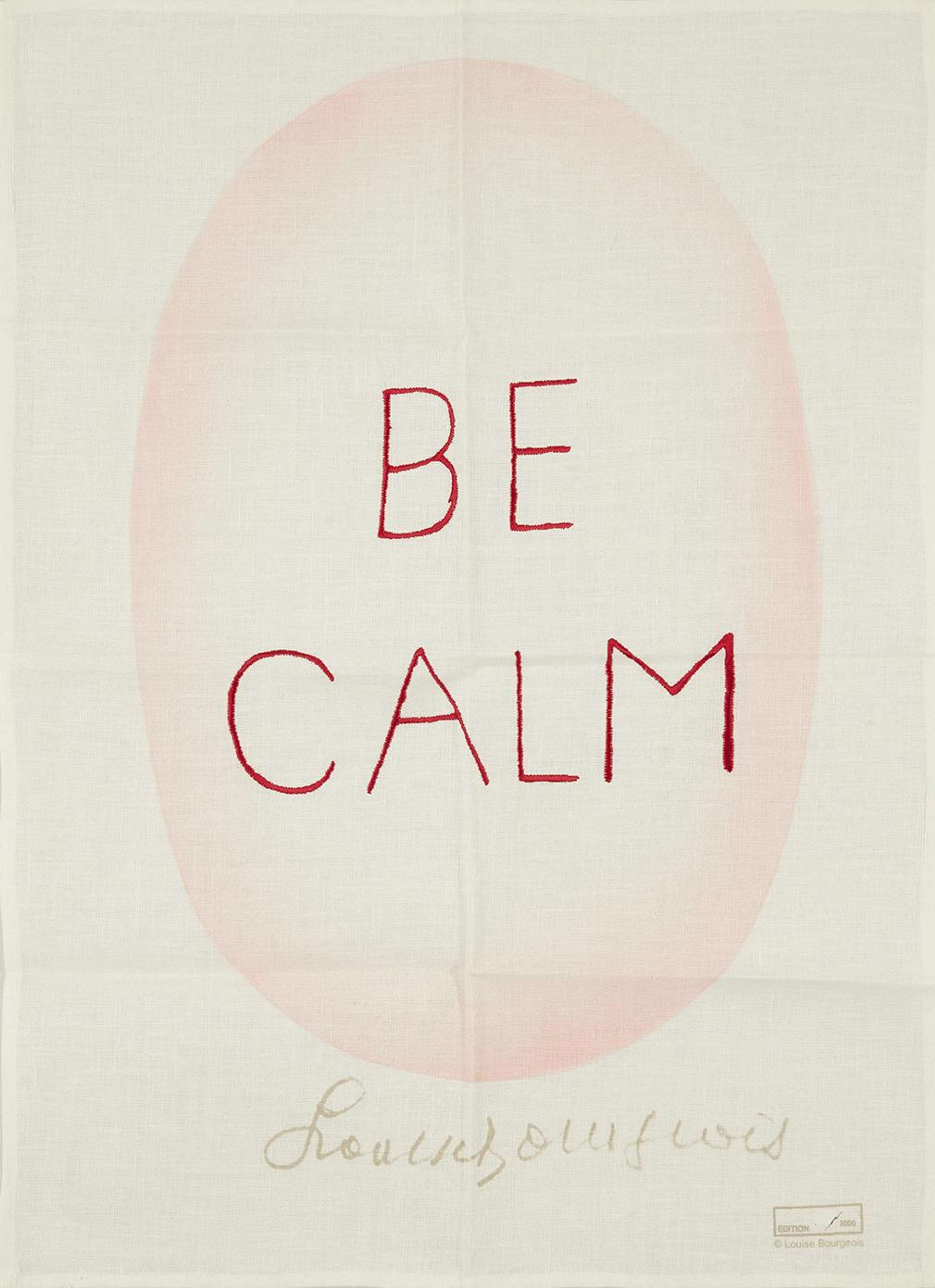 Be Calm - Signed Print by Louise Bourgeois 2005 - MyArtBroker