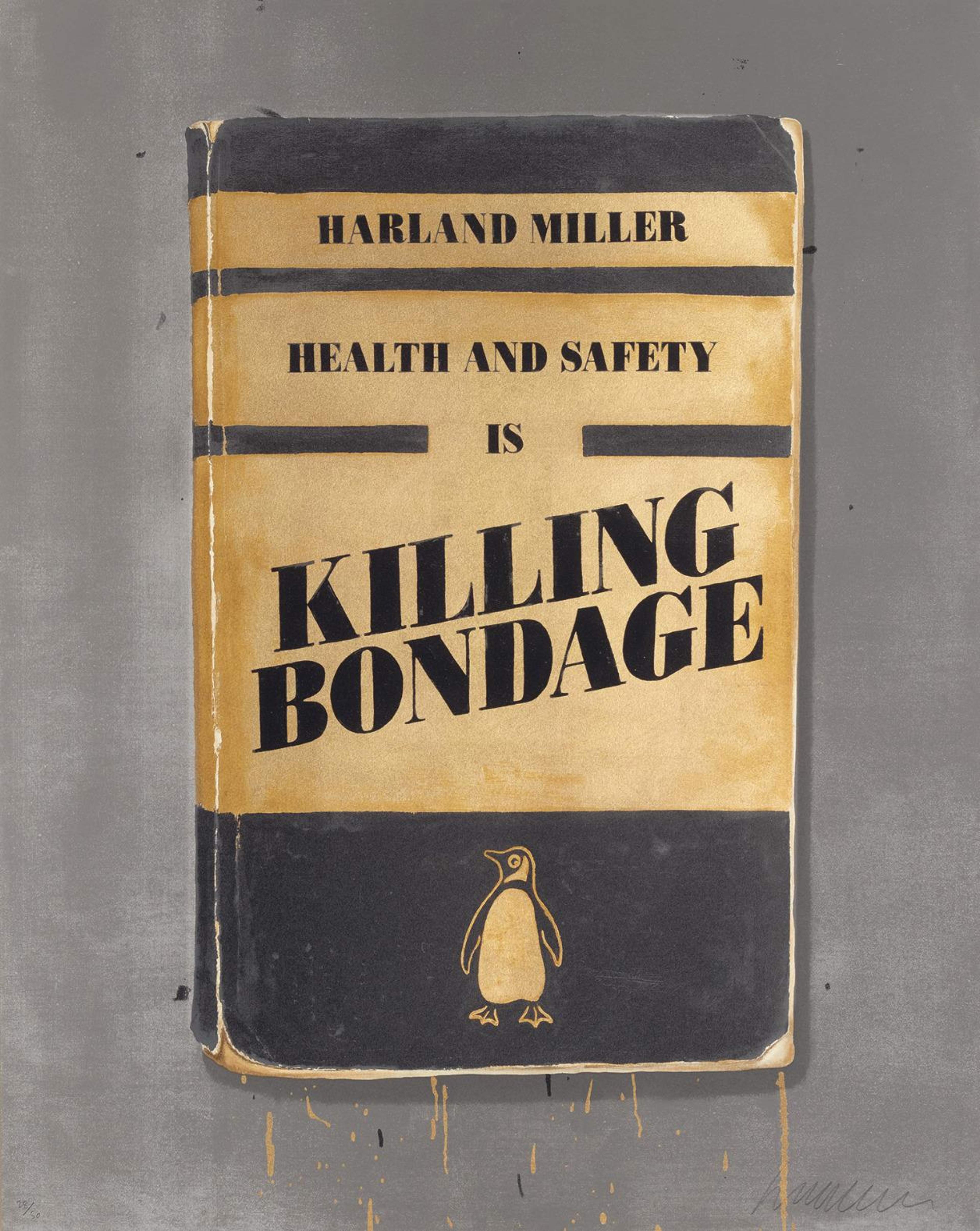 Health And Safety Is Killing Bondage - Signed Print