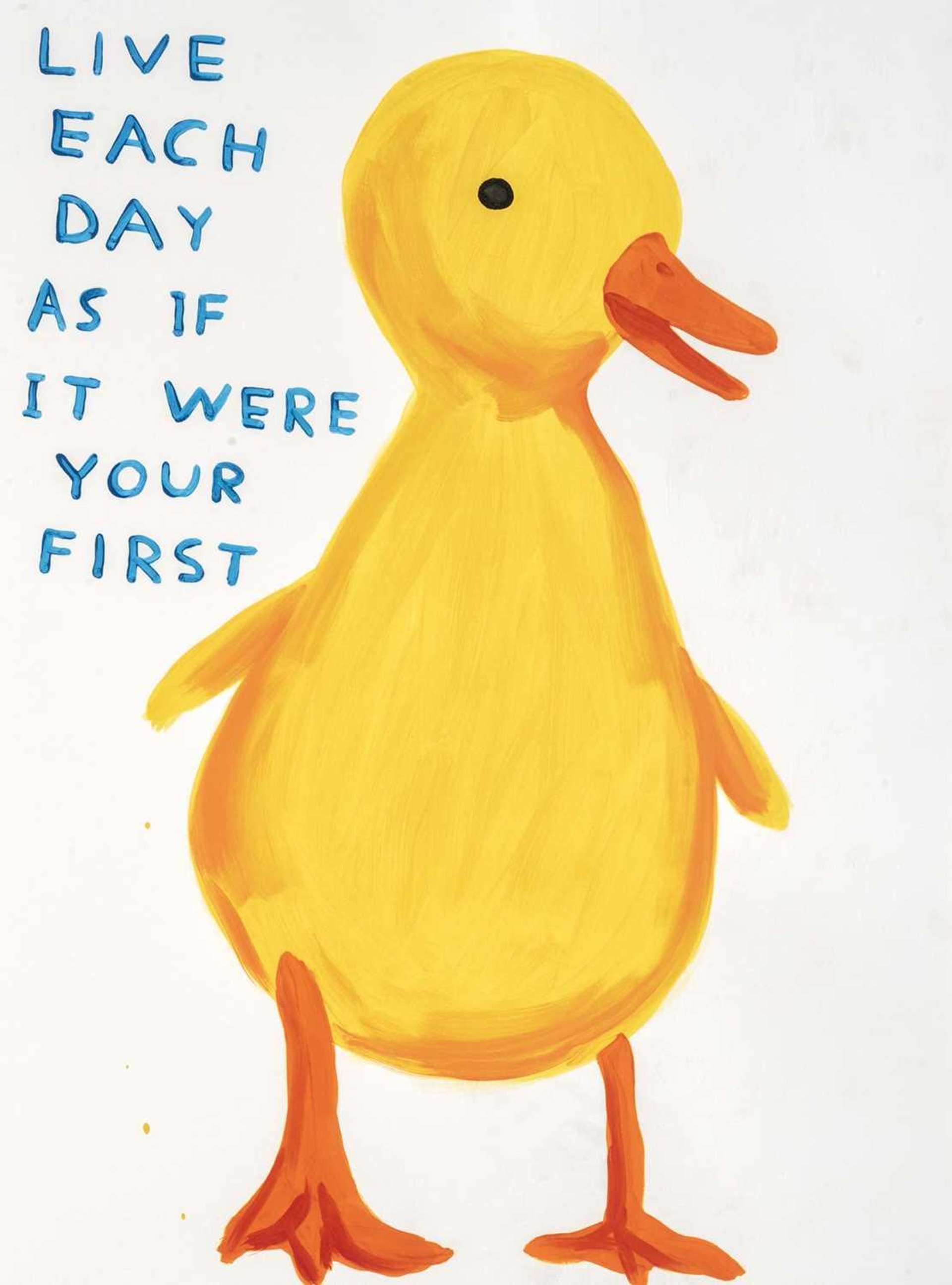 Live Each Day As If It Were Your First - Signed Print by David Shrigley 2022 - MyArtBroker
