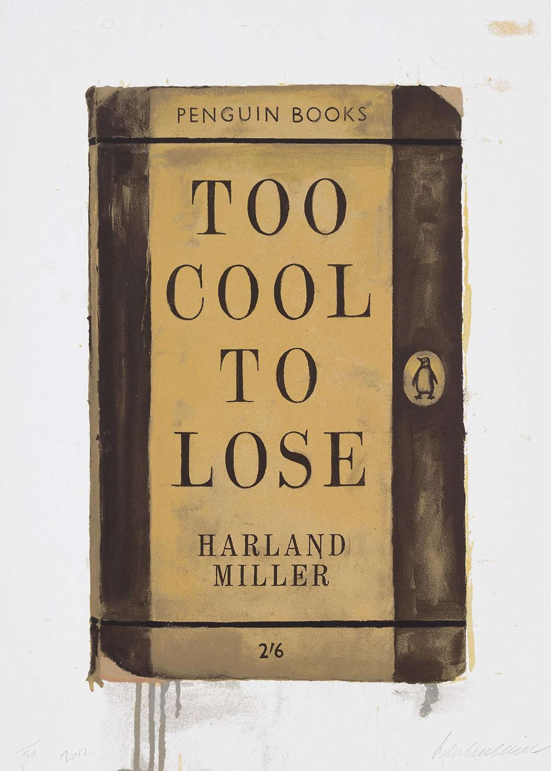 Too Cool To Lose by Harland Miller