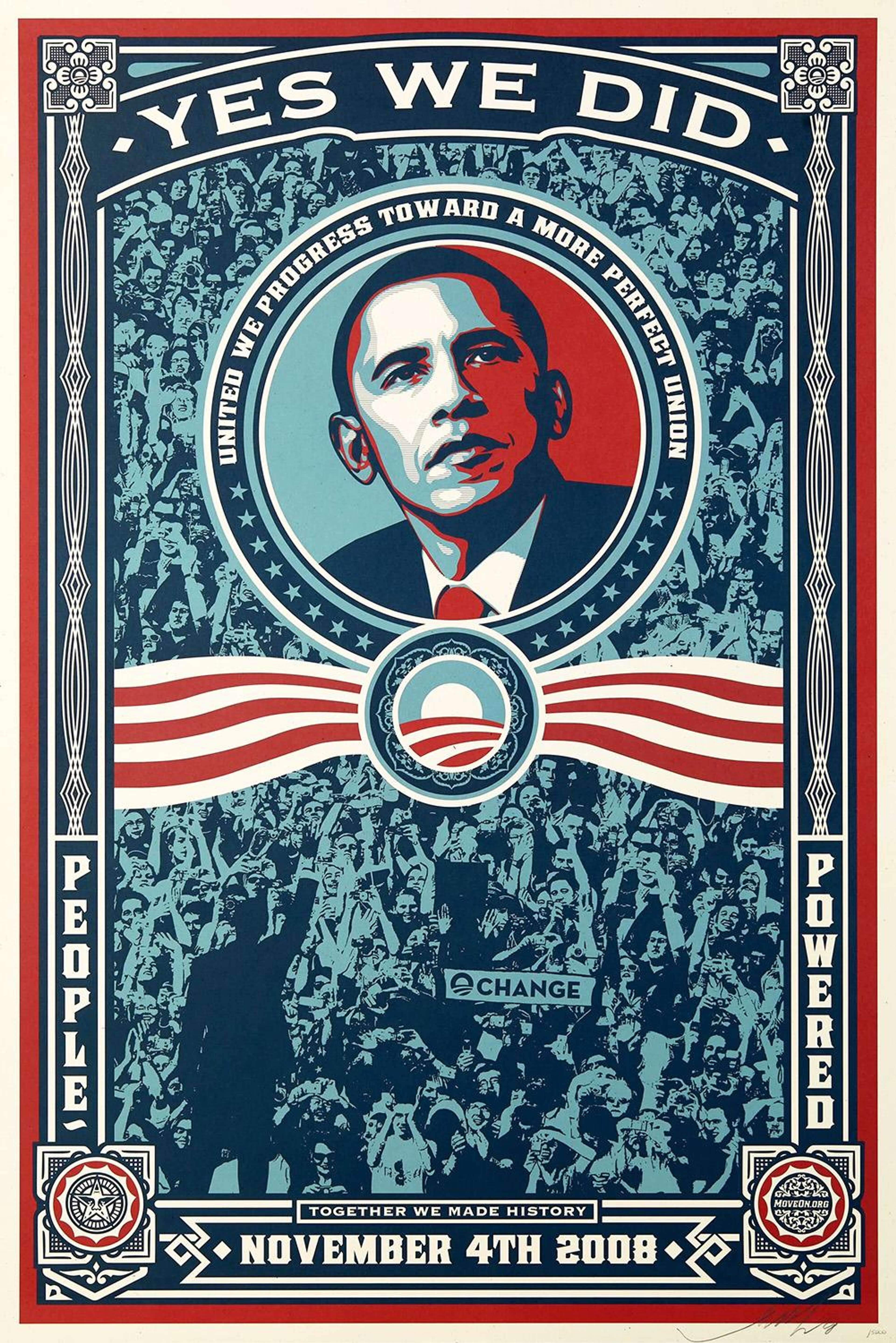 Yes We Did - Signed Print by Shepard Fairey 2008 - MyArtBroker