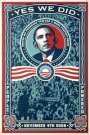 Shepard Fairey: Yes We Did - Signed Print