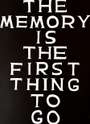 David Shrigley: The Memory Is The First Thing To Go - Signed Print