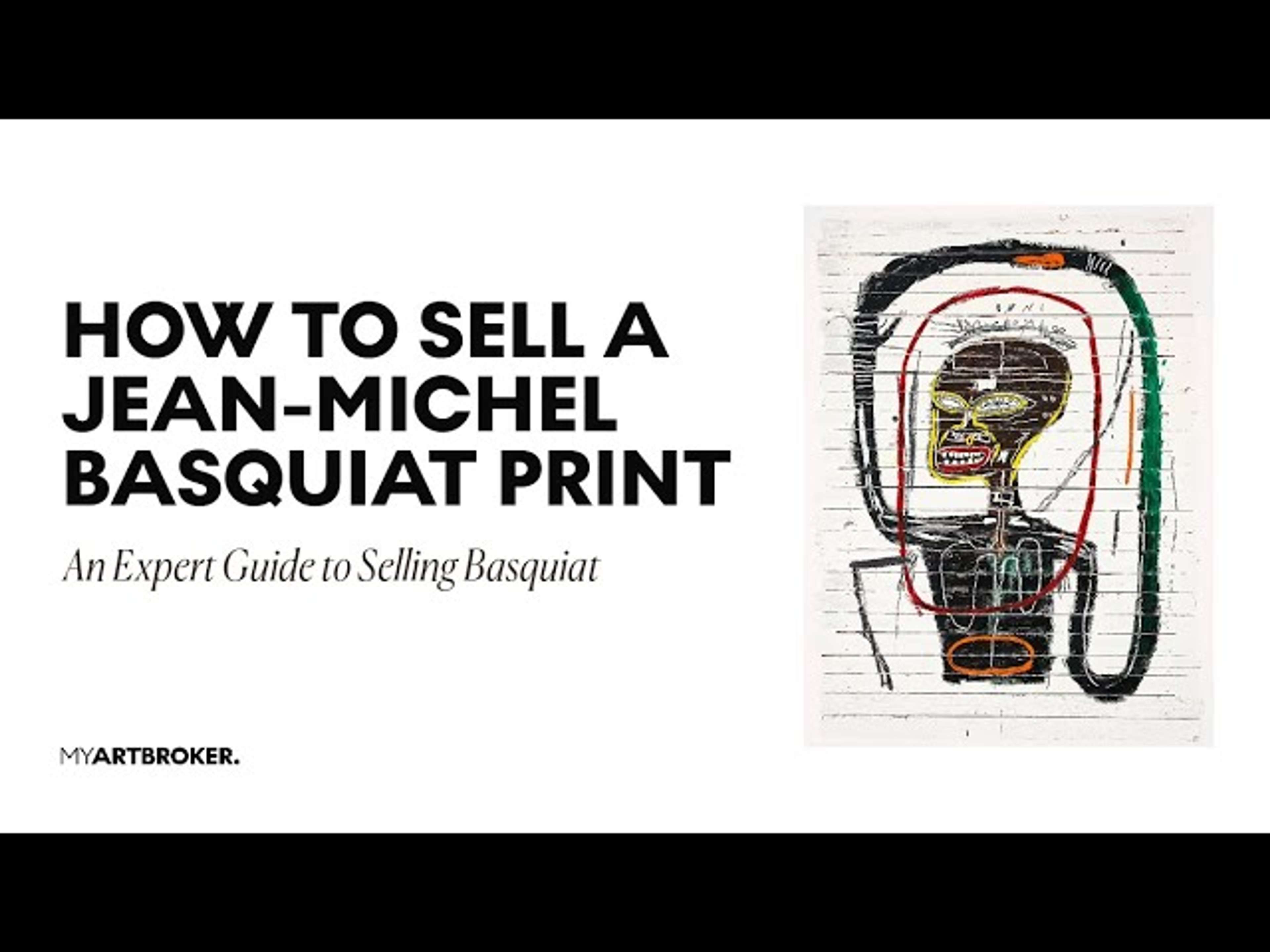 A Video Guide To Selling Jean Michel Basquiat