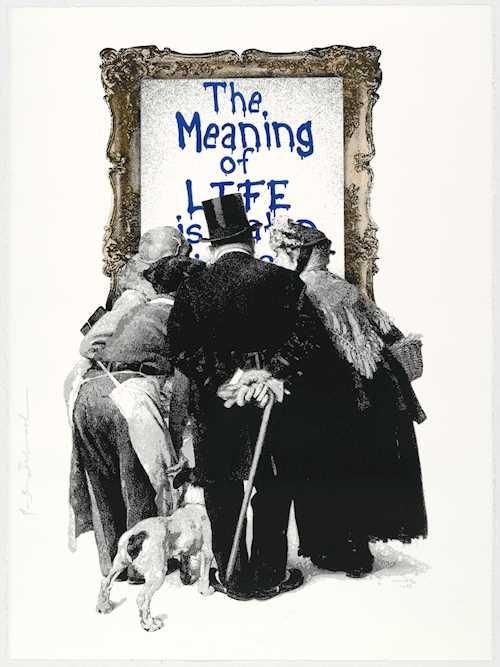 Mr Brainwash The Meaning Of Life Is (Signed Print) 2019