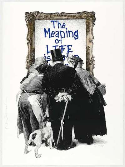 The Meaning Of Life Is... - Signed Print by Mr Brainwash 2019 - MyArtBroker