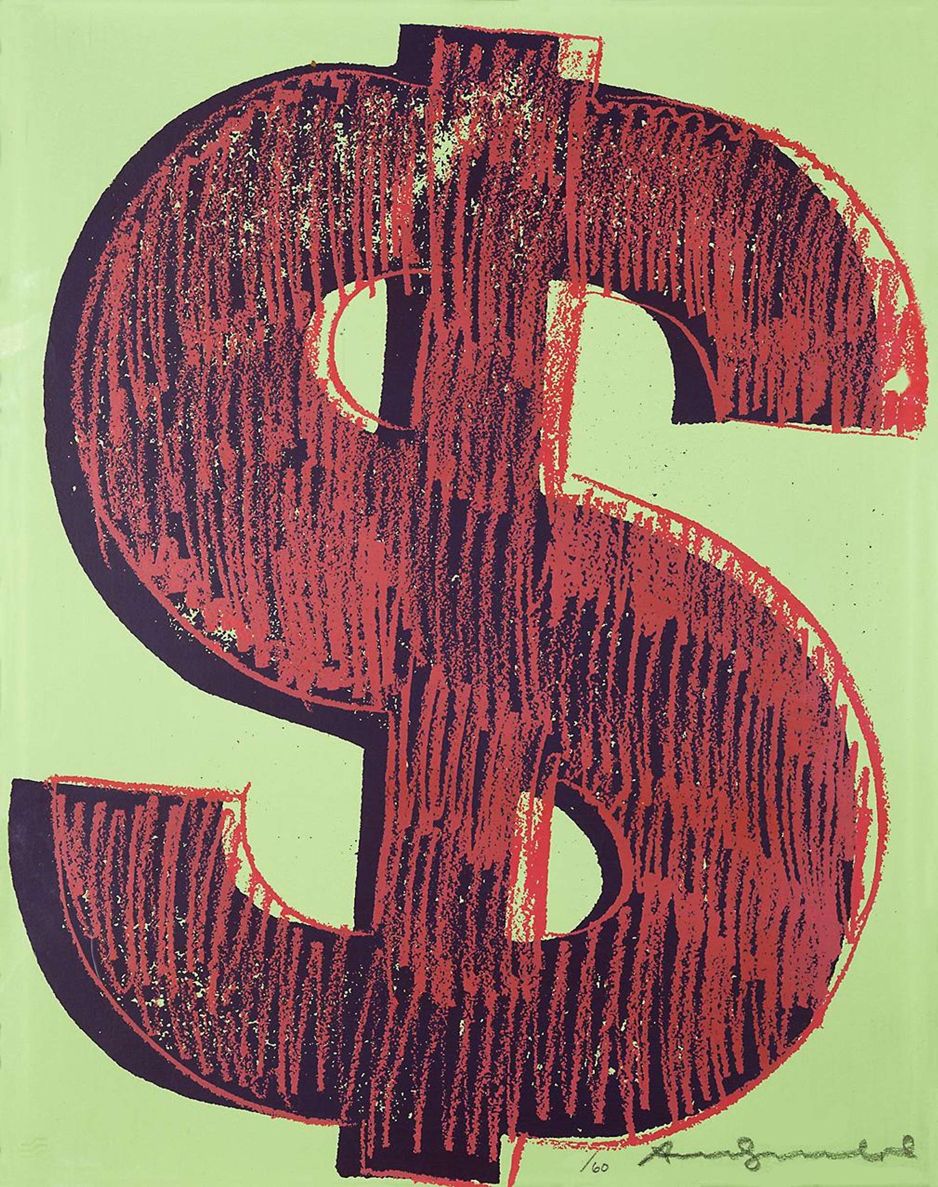 A dollar sign fills the composition against a light green background. The dollar sign is printed in two layers: the bottom is a graphic black, and the top layer is rendered in painterly striations. The artist's signature appears in the bottom right corner of the screen print.