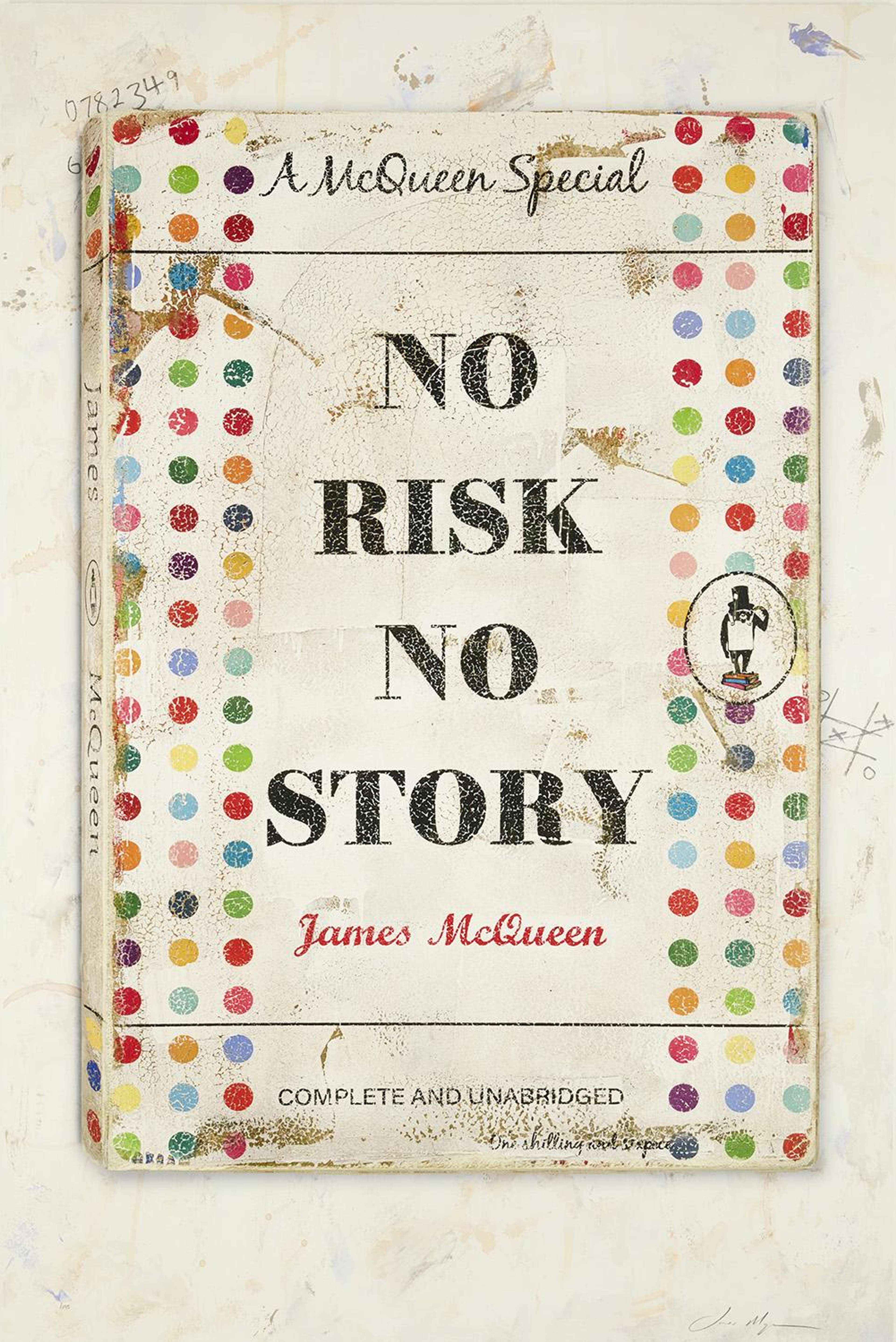 No Risk No Story - Signed Print by James McQueen 2023 - MyArtBroker