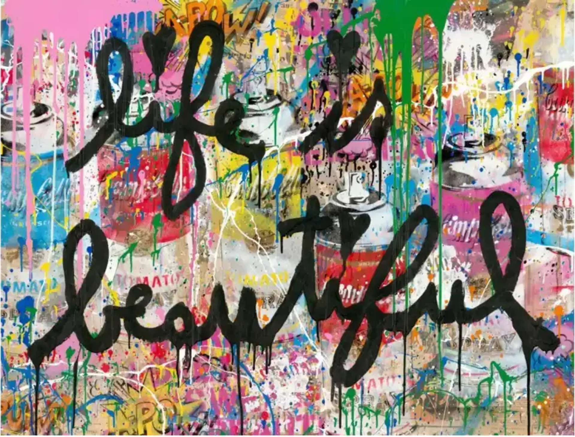 A vibrant artwork featuring a collage of graffiti-style elements as the background. The words 'Life is beautiful' are prominently written in bold black cursive, with hearts used as the dots on the small 'i's'.