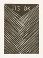 David Shrigley: It's OK - Signed Print