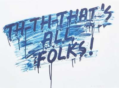 That's All Folks - Signed Print by Mel Bochner 2014 - MyArtBroker