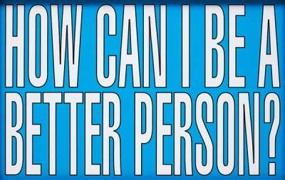 Untitled (How Can I be a Better Person) - Signed Print by Barbara Kruger 2011 - MyArtBroker