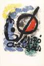 Joan Miró: Affiche Pour L’Exposition Miró Artigas - Signed Print